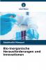 Bio-Inorganische Herausforderungen und Innovationen