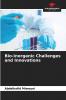 Bio-Inorganic Challenges and Innovations