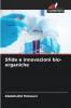 Sfide e innovazioni bio-organiche