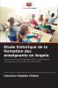 Étude historique de la formation des enseignants en Angola