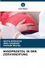 MISOPROSTOL IN DER ZERVIXREIFUNG