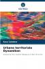 Urbane territoriale Dynamiken