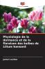 Physiologie de la dormance et de la floraison des bulbes de Lilium hansonii