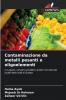 Contaminazione da metalli pesanti e oligoelementi