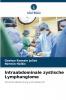 Intraabdominale zystische Lymphangiome