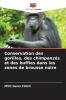 Conservation des gorilles des chimpanzés et des buffles dans les zones de brousse noire
