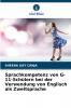 Sprachkompetenz von G-11-Schülern bei der Verwendung von Englisch als Zweitsprache