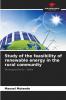 Study of the feasibility of renewable energy in the rural community