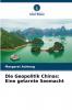 Die Geopolitik Chinas