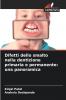 Difetti dello smalto nella dentizione primaria e permanente