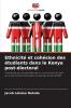 Ethnicité et cohésion des étudiants dans le Kenya post-électoral