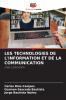 LES TECHNOLOGIES DE L'INFORMATION ET DE LA COMMUNICATION