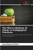 The Micro-relations of Power in Pedagogical Practices