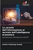 La società dell'informazione al servizio dell'intelligenza economica