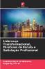 Liderança Transformacional Diretores de Escola e Satisfação Profissional