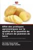 Effet des pratiques agronomiques sur la qualité et la quantité de la culture de pommes de terre