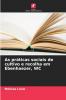 As práticas sociais de cultivo e recolha em Ebenhaezer WC