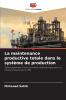 La maintenance productive totale dans le système de production
