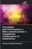 Tecnologia dell'informazione e della comunicazione e competenze collaborative in matematica