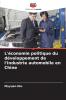 L'économie politique du développement de l'industrie automobile en Chine