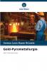 Gold-Pyrometallurgie