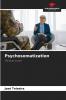 Psychosomatization