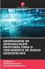 ABORDAGENS DE APRENDIZAGEM PROFUNDA PARA O TRATAMENTO DE DADOS GEOESPACIAIS