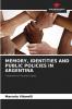 MEMORY IDENTITIES AND PUBLIC POLICIES IN ARGENTINA