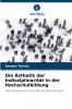 Die Ästhetik der Indisziplinarität in der Hochschulbildung