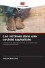 Les victimes dans une société capitaliste