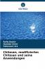 Chitosan modifiziertes Chitosan und seine Anwendungen