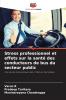 Stress professionnel et effets sur la santé des conducteurs de bus du secteur public