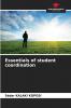 Essentials of student coordination