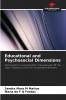 Educational and Psychosocial Dimensions