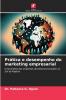 Prática e desempenho do marketing empresarial