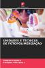 UNIDADES E TÉCNICAS DE FOTOPOLIMERIZAÇÃO