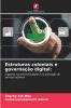 Estruturas coloniais e governação digital