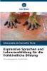 Expressive Sprachen und Lehrerausbildung für die frühkindliche Bildung