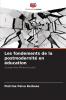 Les fondements de la postmodernité en éducation