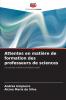 Attentes en matière de formation des professeurs de sciences