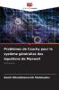 Problèmes de Cauchy pour le système généralisé des équations de Maxwell