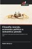 Filosofia morale economia politica e semantica penale