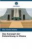 Das Konzept der Entwicklung in Ghana