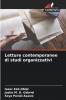 Letture contemporanee di studi organizzativi