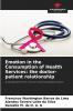 Emotion in the Consumption of Health Services