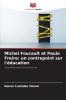 Michel Foucault et Paulo Freire