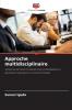 Approche multidisciplinaire