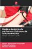 Gestão dentária de pacientes clinicamente comprometidos