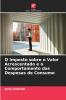 O Imposto sobre o Valor Acrescentado e o Comportamento das Despesas de Consumo