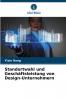 Standortwahl und Geschäftsleistung von Design-Unternehmern
